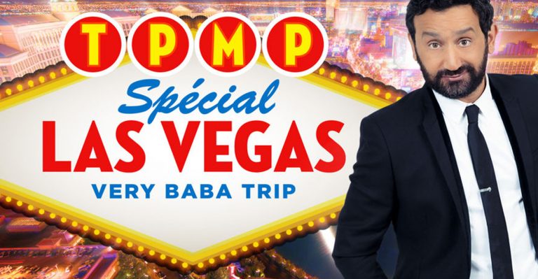 Prime TPMP spécial Las Vegas en Direct et Replay