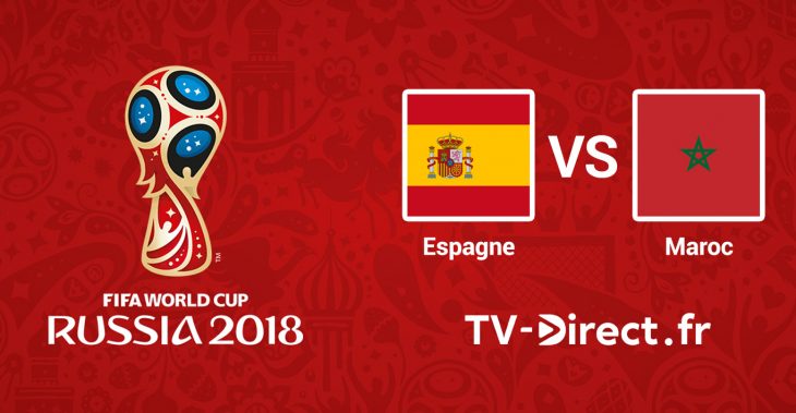 Coupe du Monde 2018 : Espagne / Maroc