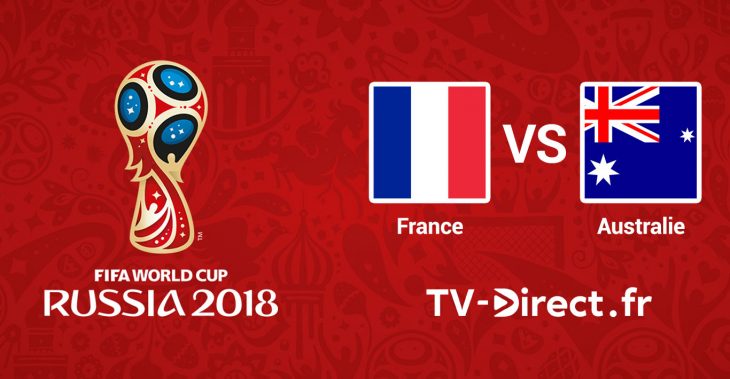 Coupe du Monde 2018 France Australie streaming