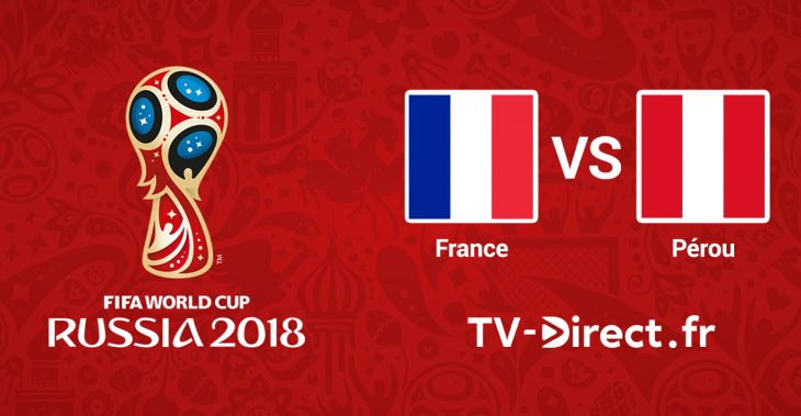Coupe du Monde 2018 : France / Pérou