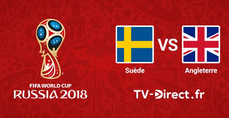 Coupe du Monde 2018 : Suède / Angleterre en live streaming sur internet