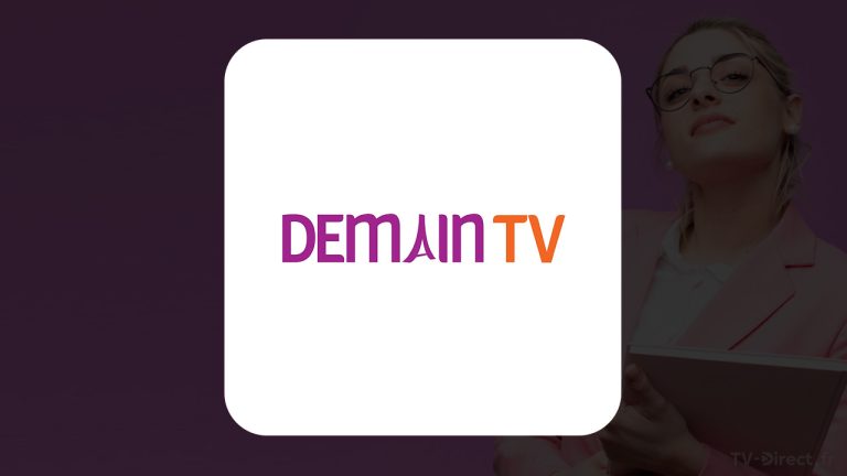 Où et comment regarder Demain TV en direct ?