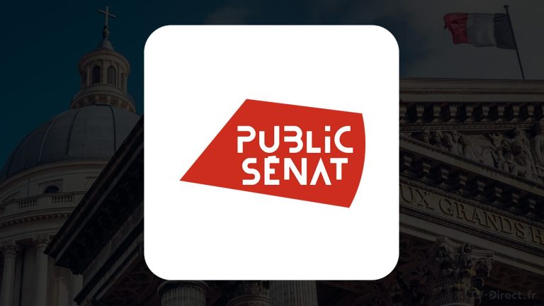 Comment regarder la chaine TV Public Sénat en direct ?