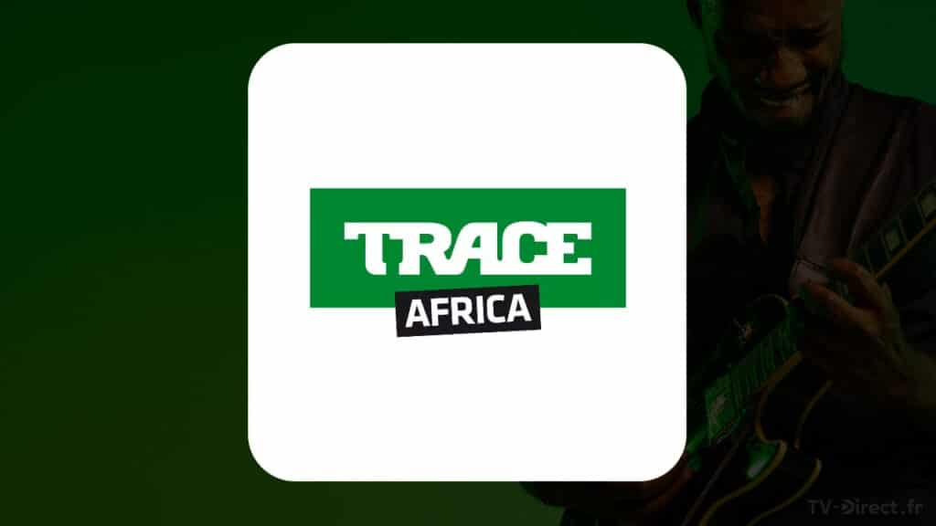 trace-africa-en-direct-la-musique-africaine-en-streaming-gratuit
