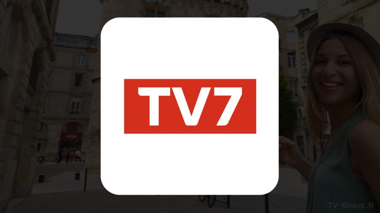 Où regarder TV7 Bordeaux en direct gratuitement sans inscription ?