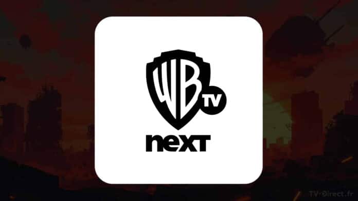 Où regarder la chaine Warner TV Next en direct sur internet ?