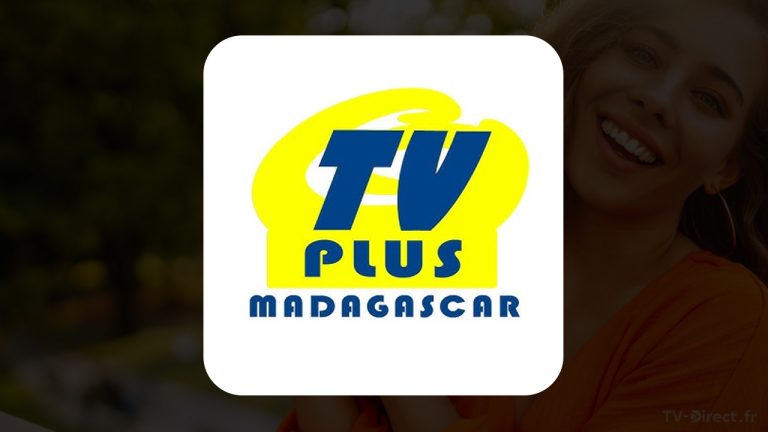 Comment accéder à TV Plus Madagascar en direct ?