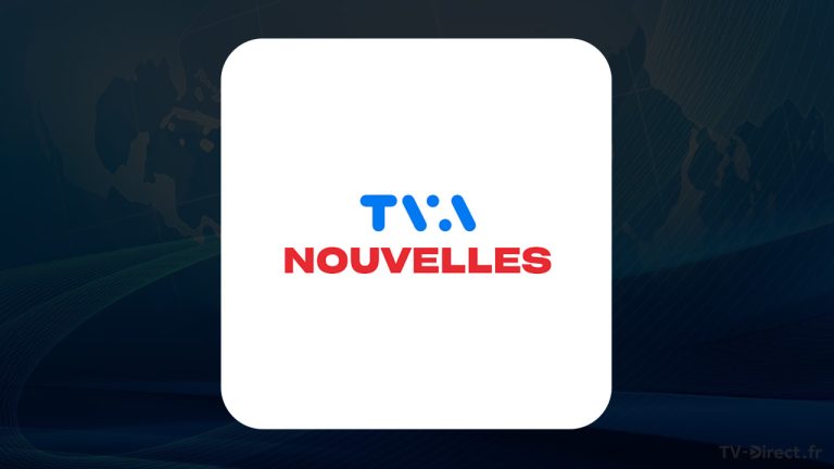 Comment regarder le live TVA Nouvelles en France ?