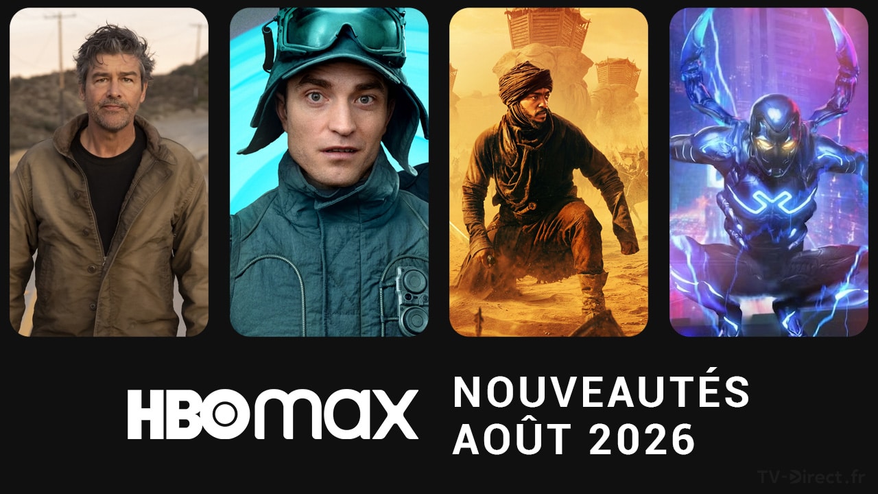 Nouveautés films et séries HBO Max août 2026